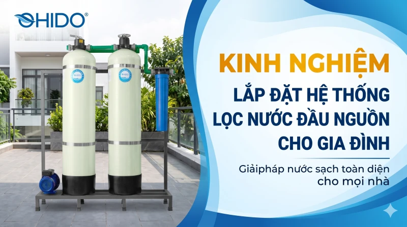 Kỹ thuật viên đang lắp đặt hệ thống lọc nước đầu nguồn chính hãng, giúp loại bỏ tạp chất và bảo vệ nguồn nước sinh hoạt gia đình.